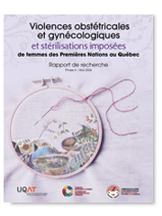 Commission de la Santé et des Services Sociaux des Premières Nations due Québec et du Labrador - Violences obstétricales et gynécologiques et stérilisations imposées de femmes des Premières Nations au Québec Rapport de recherche Phase II – Mai 2026
