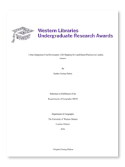 Sophia Goring Slabon, Western University thesis - Urban Indigenous Food Sovereignty: GIS Mapping for Land-Based Practices in London, Ontario