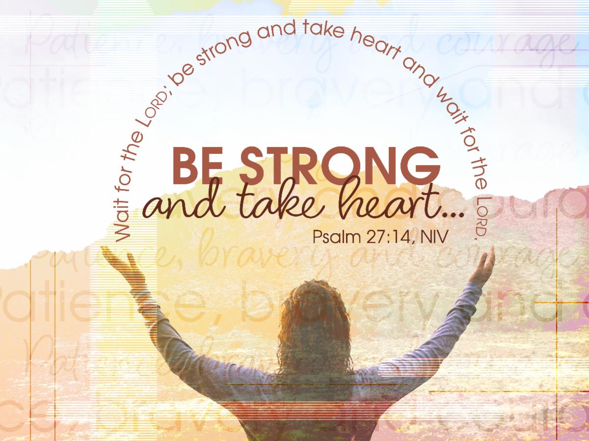 Be strong