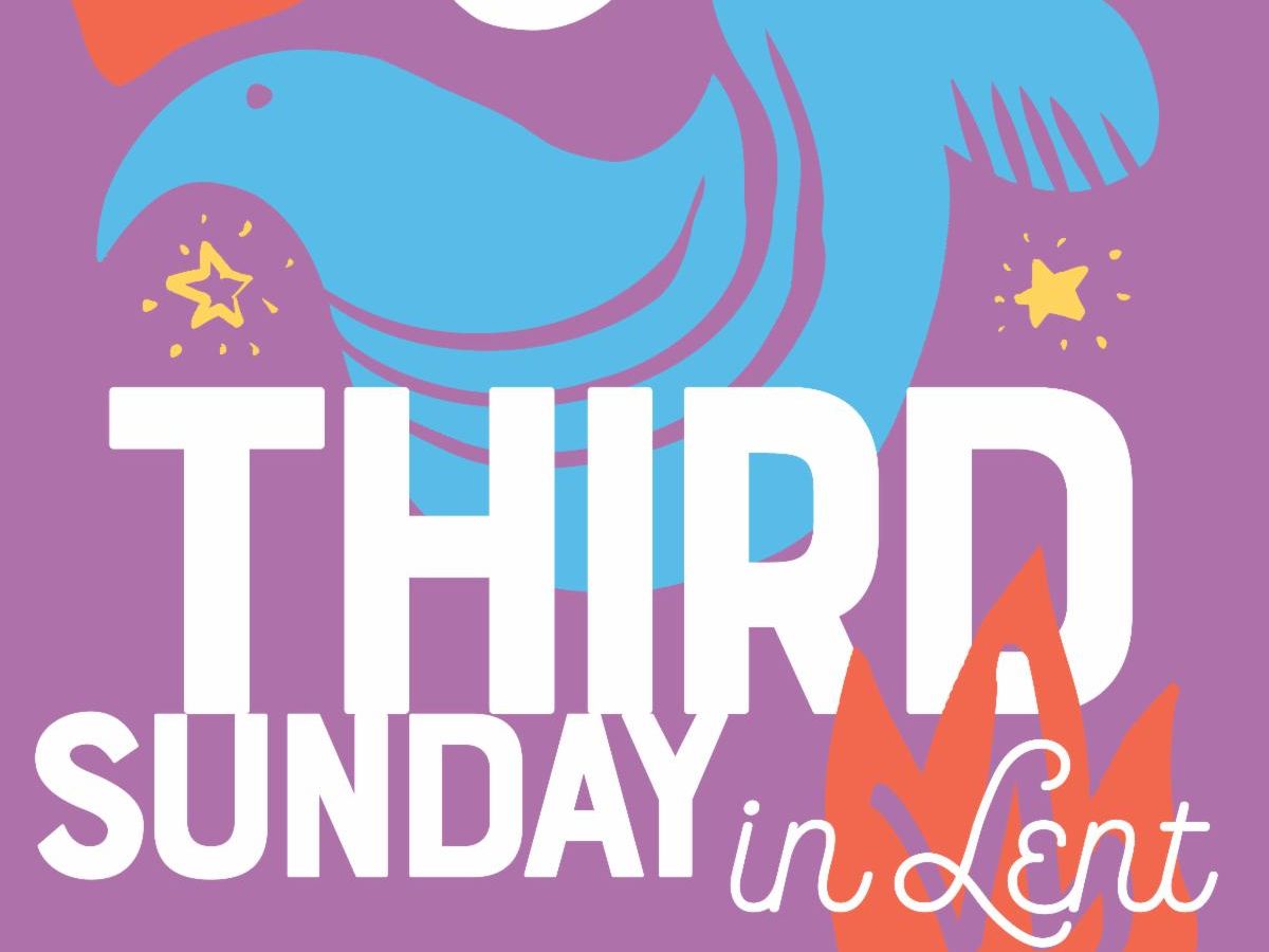 3rd Sunday in Lent