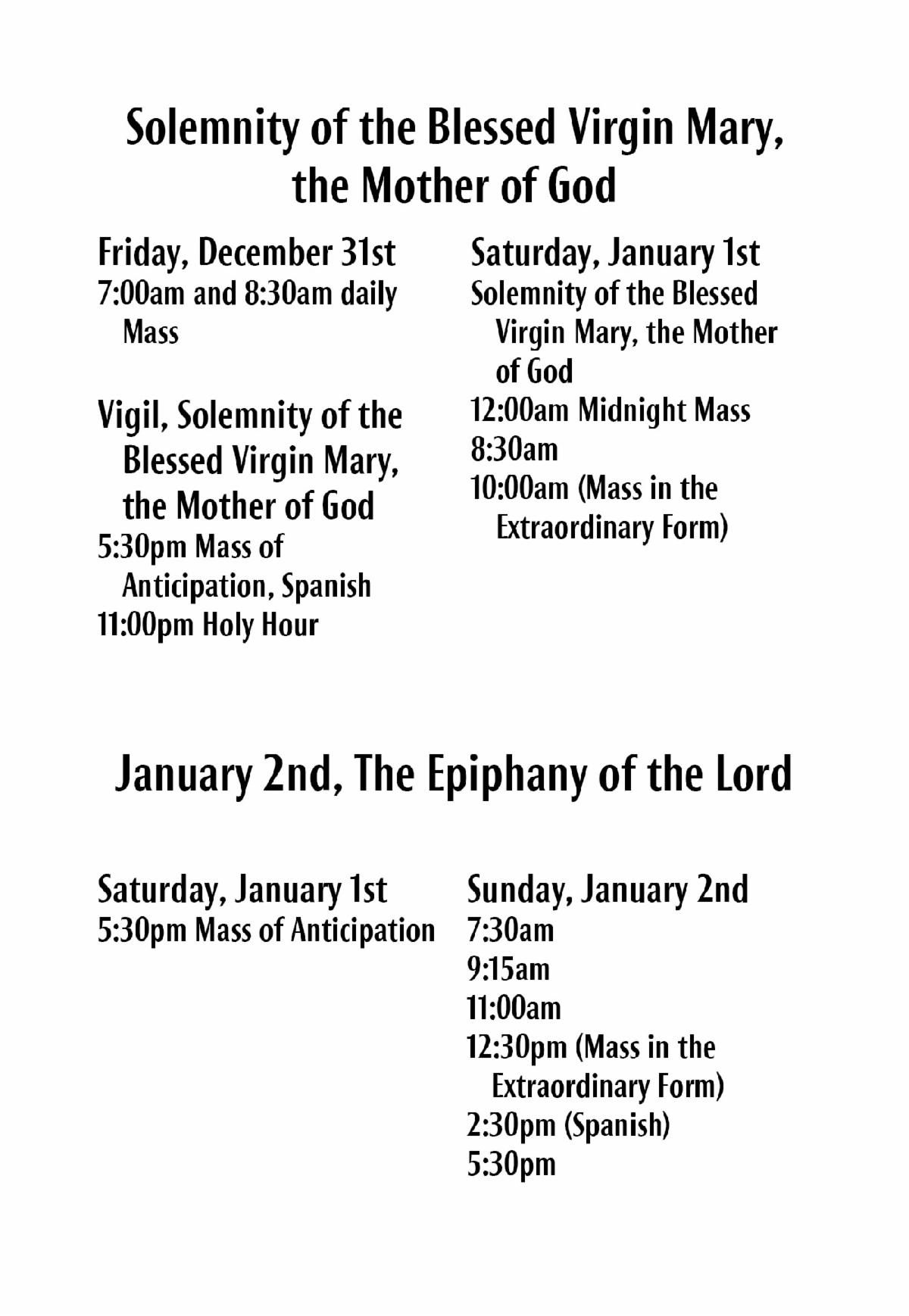  Here are the Mass schedules for the Solemnity of the Mother of God