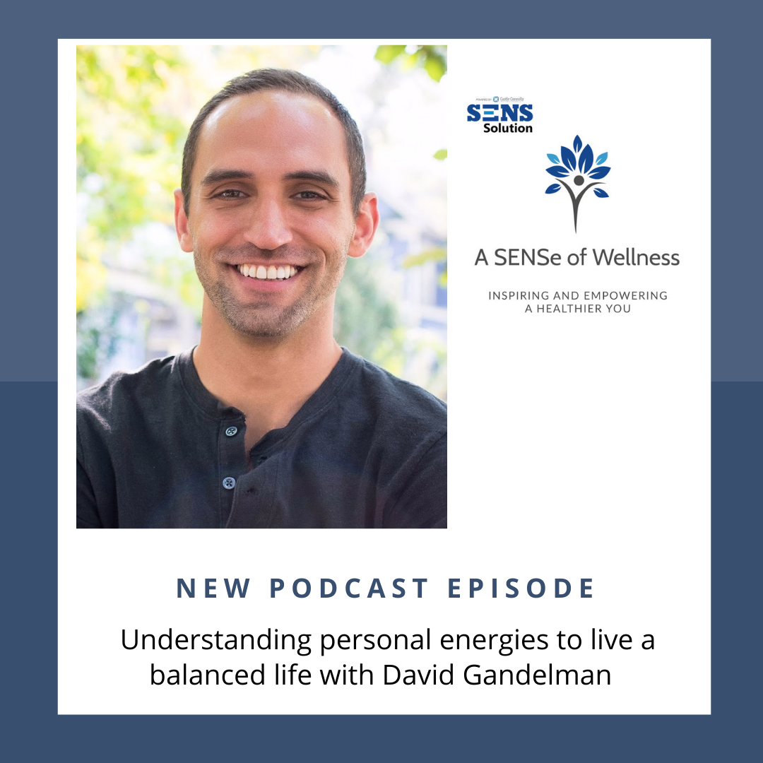 A SENSe of Wellness podcast - episode with David G. _1_.png