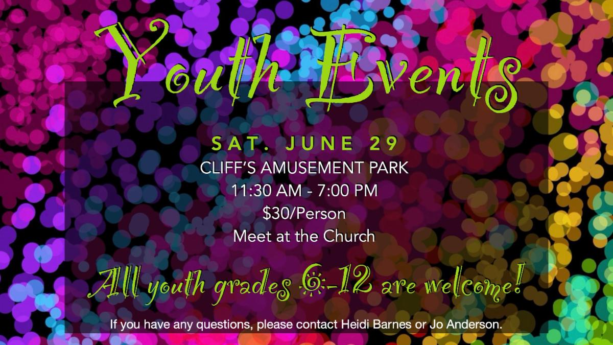 Youth Event: June 29 at Cliff's Amusement Park