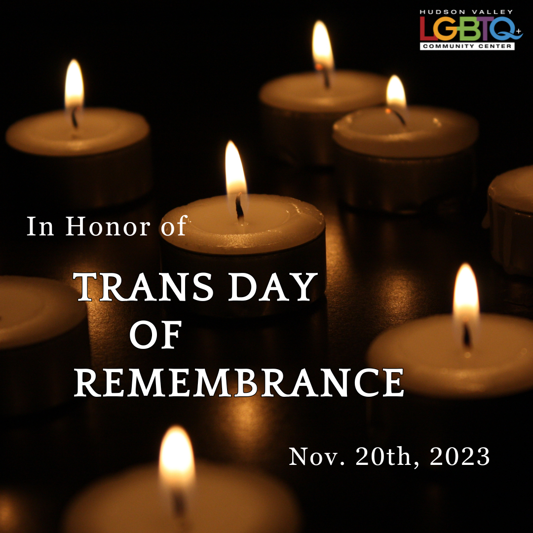 Image of candles lit in darkness, with text that reads: "In honor of Trans Day of Remembrance, November, 20th, 2023"