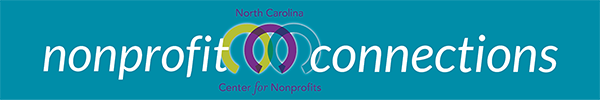 Nonprofit Connections newsletter of the North Carolina Center for Nonprofits