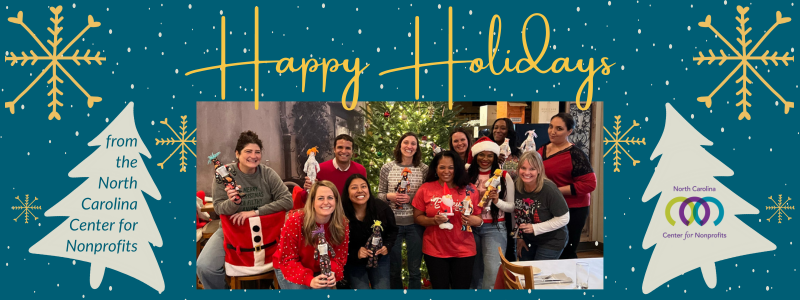 Group photo of staff from the North Carolina Center for Nonprofits with snowflake and evergreen tree graphics floating around to creative a festive holiday atmosphere
