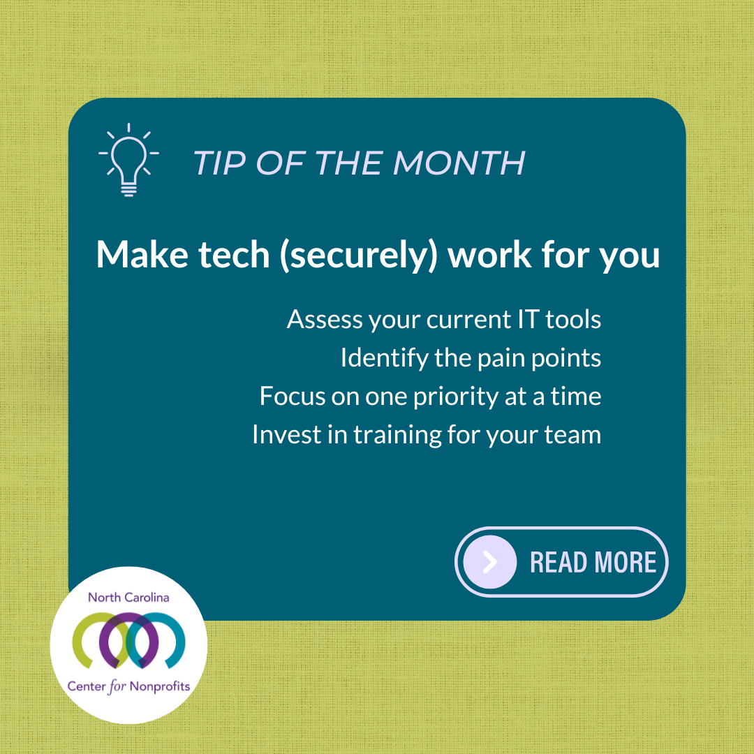 Green and teal graphic with lightbulb icon. Text reads Tip of the Month - Make tech (securely) work for you.'