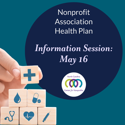 Close up pic of hand stacking wooden blocks, each with a healthcare-related graphic on it. Text: Nonprofit Association Health Plan Information Session, May 16, 2025.