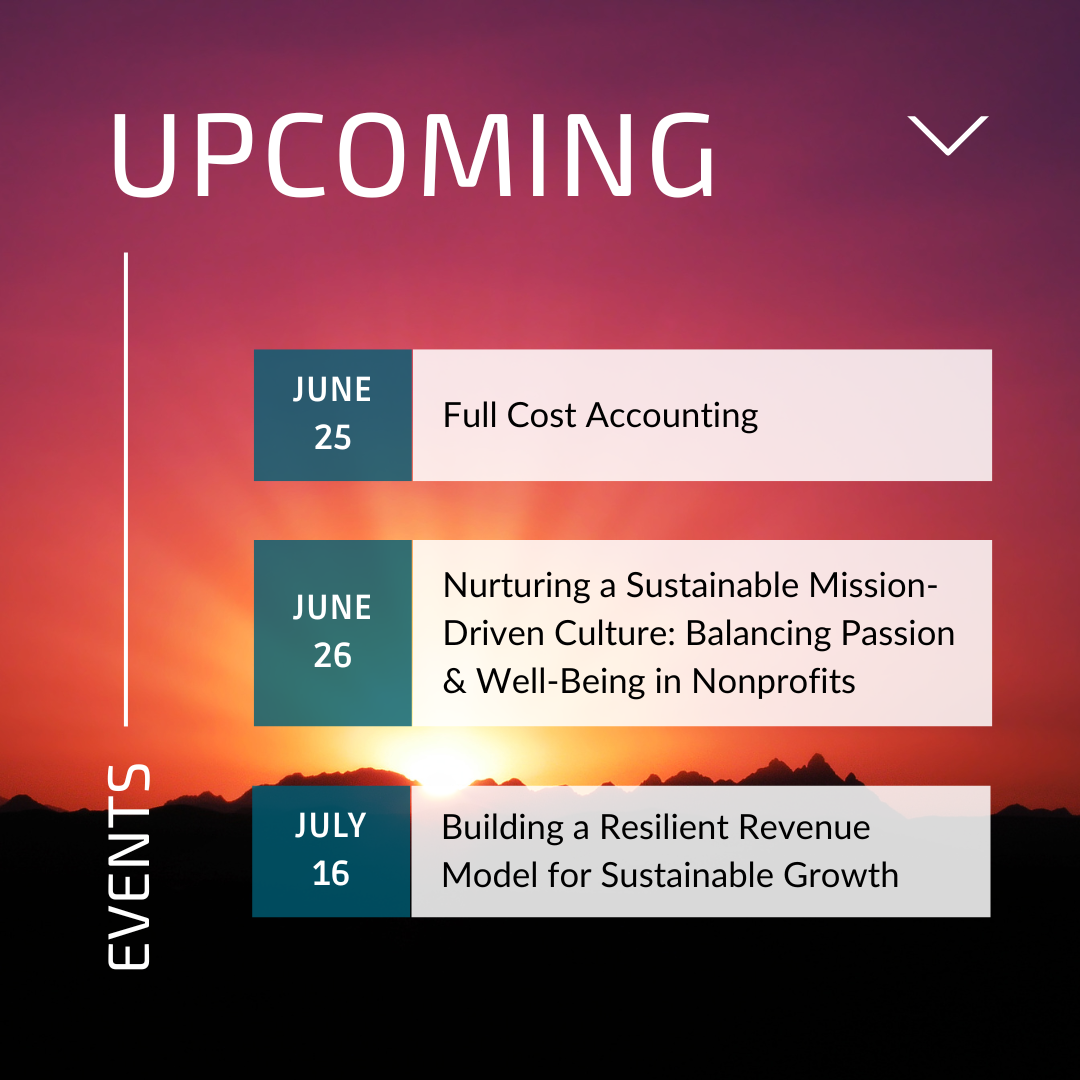 Background photo of sun rising over dark low mountains painting the sky above in a rainbow of reds and oranges. Centered boxes have dates and title for upcoming webinars for nonprofit accounting and finance topics.