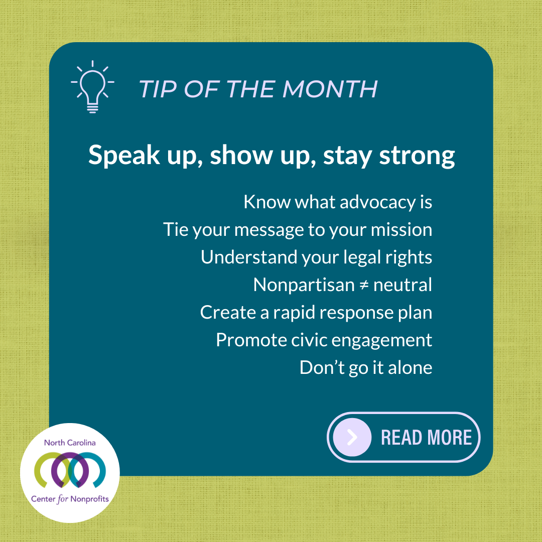 Green and teal graphic with lightbulb icon. Text reads 'Tip of the Month: Speak up, show up, stay strong' with tips for nonprofit advocacy and civic engagement
