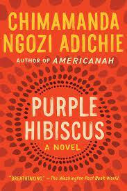 2025 Prep Class Summer Reading Assignment - Purple Hibiscus