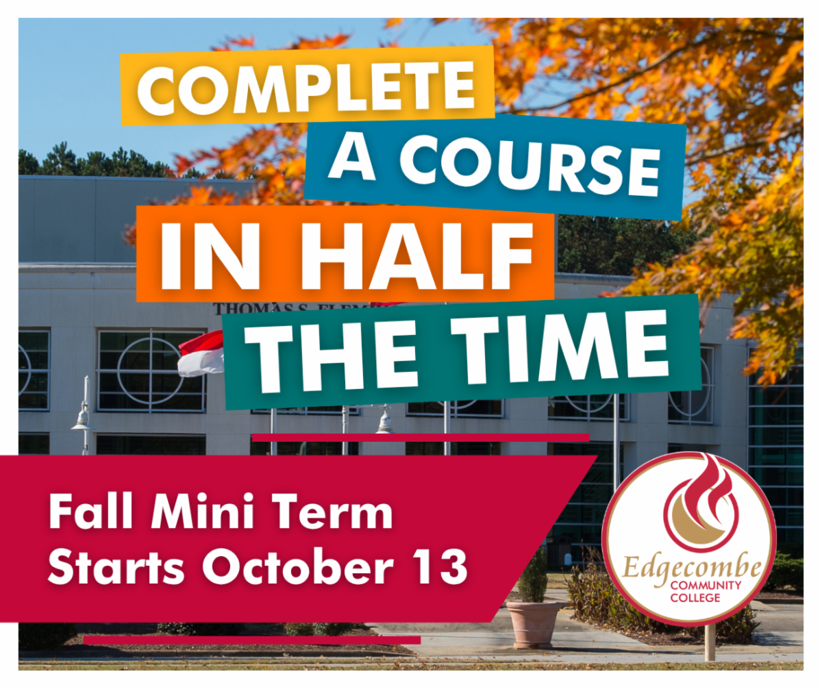 Complete a course in half the time. Fall mini term starts October 13.