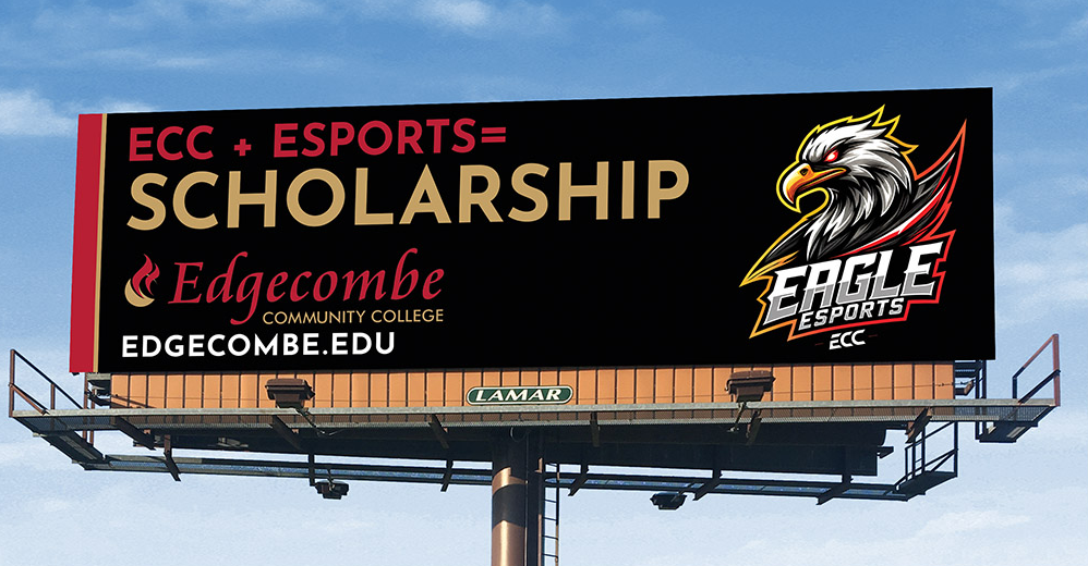Billboard reads ECC plus esports equals scholarship. Edgecombe Community College.