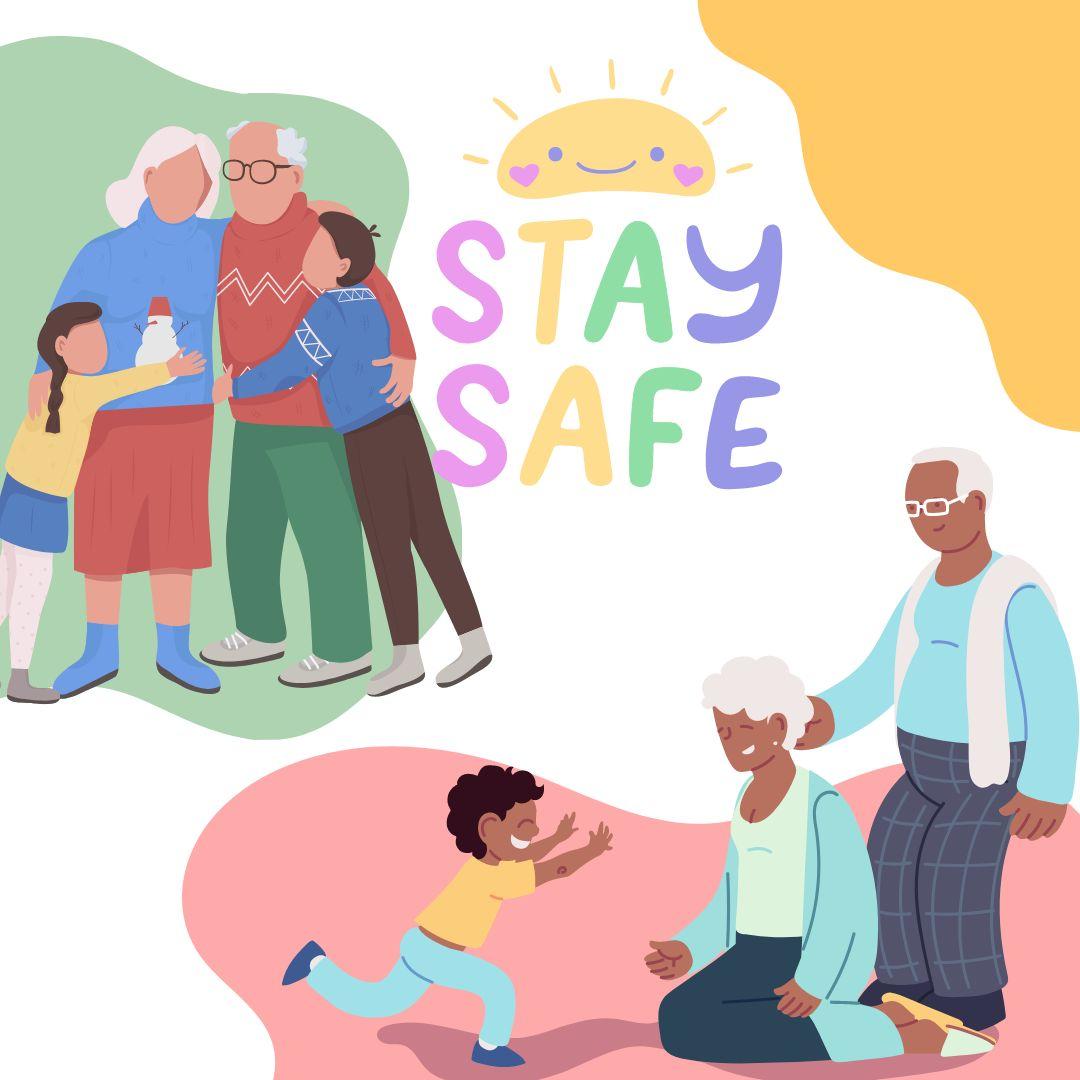 graphic depicting grandparents  and grandchildren together with text saying Stay Safe
