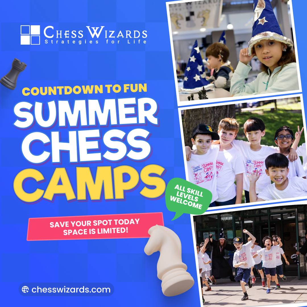 Chess Wizards Strategies for Life. Countdown to fun summer chess camps. All skill levels welcome. Save your spot today, space is limited. Chesswizards.com