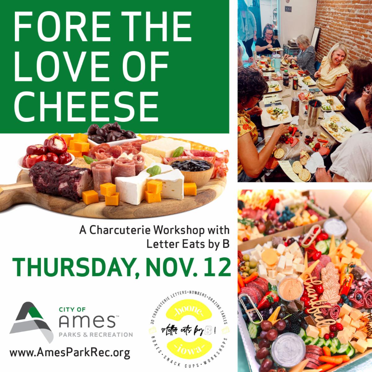 Fore the love of cheese. A charcuterie workshop with Letter Eats by B. Thursday, Nov. 12.