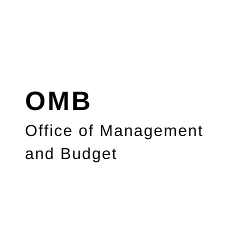 OMB Office of Management and Budget