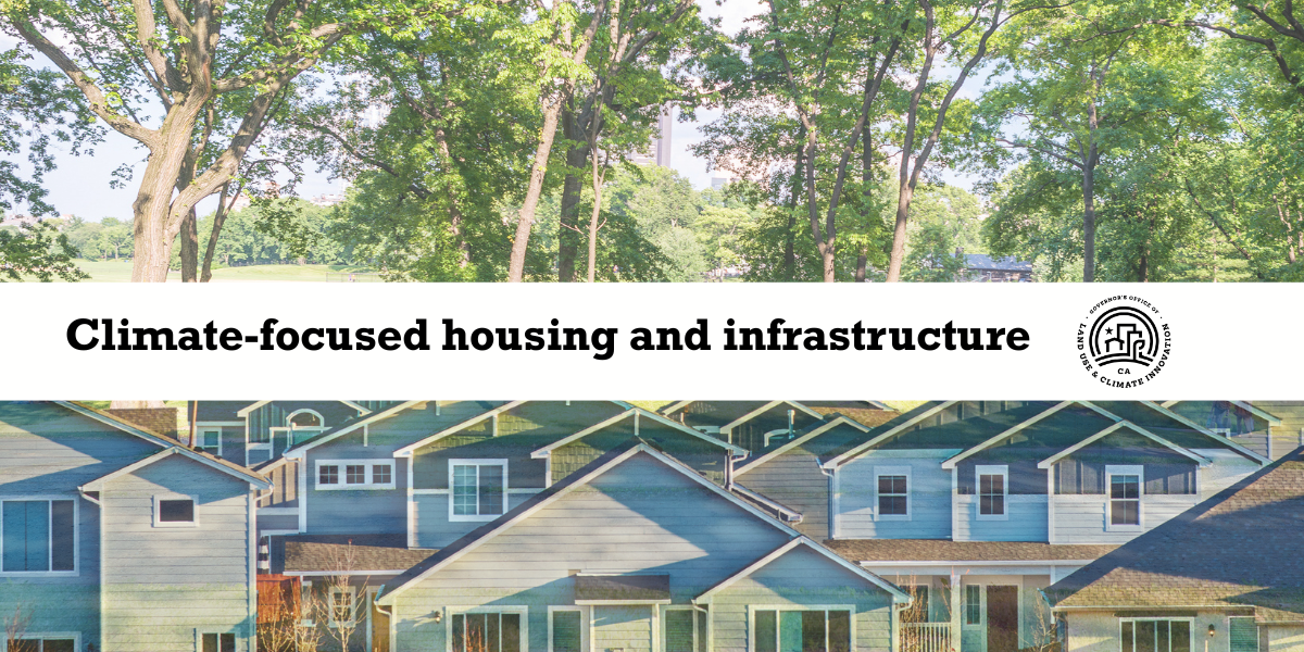 Climate focused housing and infrastructure