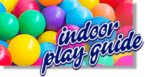 [Indoor Play Guide]