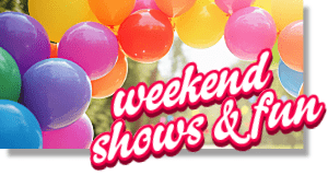 [Weekend Shows & Fun]