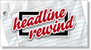 [Headline Rewind]