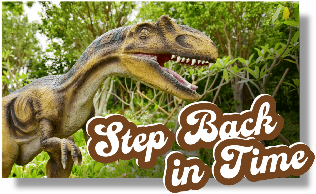 [Step Back in Time at DinoWalk]