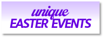 [Unique Easter Events]