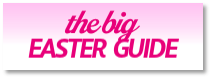 [The Big Easter Guide]