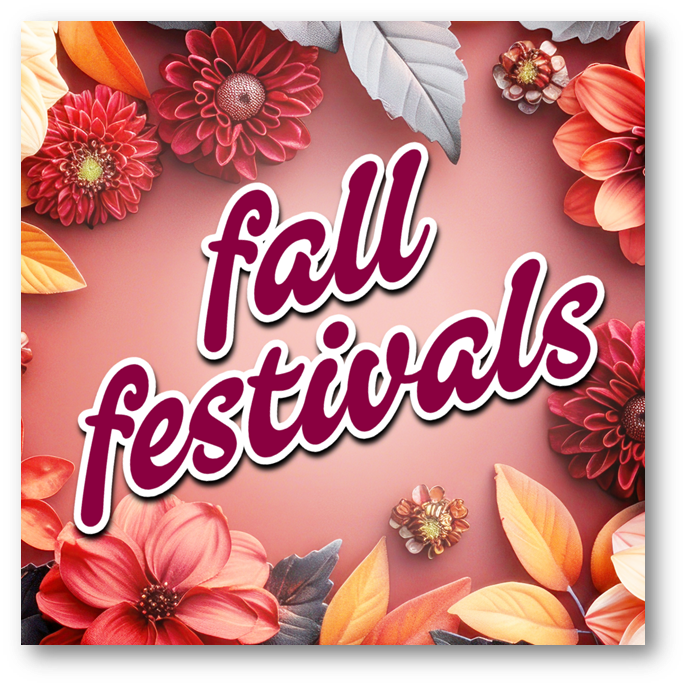 [Fall Festivals]