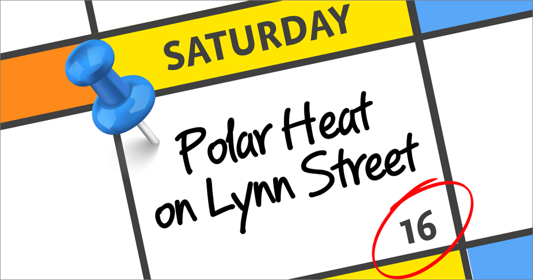 [Polar Heat on Lynn Street]