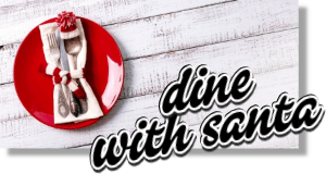 [Dine with Santa]