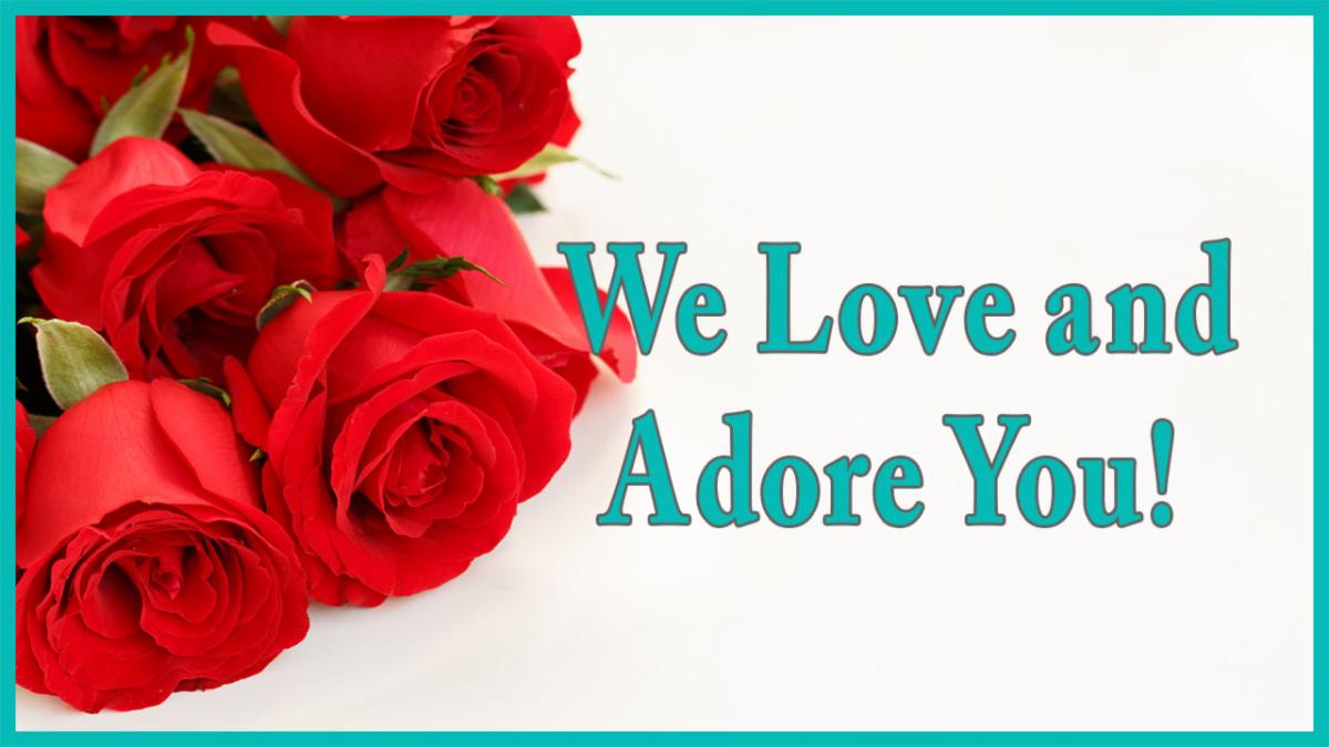 Mothers Day We Love and Adore You message image