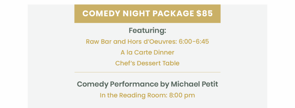 Comedy Night Package - $85