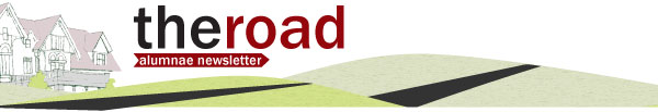 The Road - Alumnae Newsletter