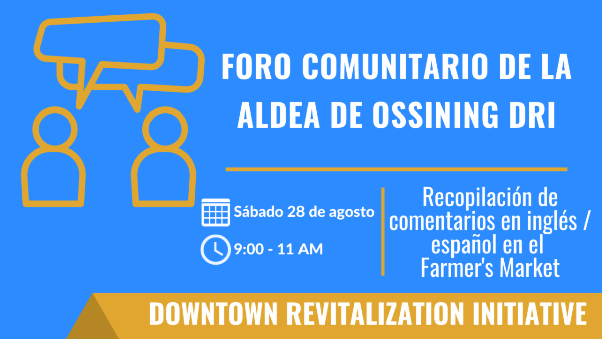 The Village of Ossining Needs Your Input for the NYS Downtown