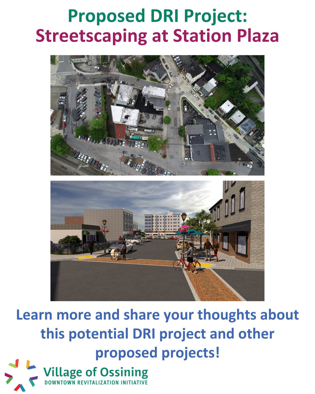 Village of Ossining DRI Have you provided your feedback for the