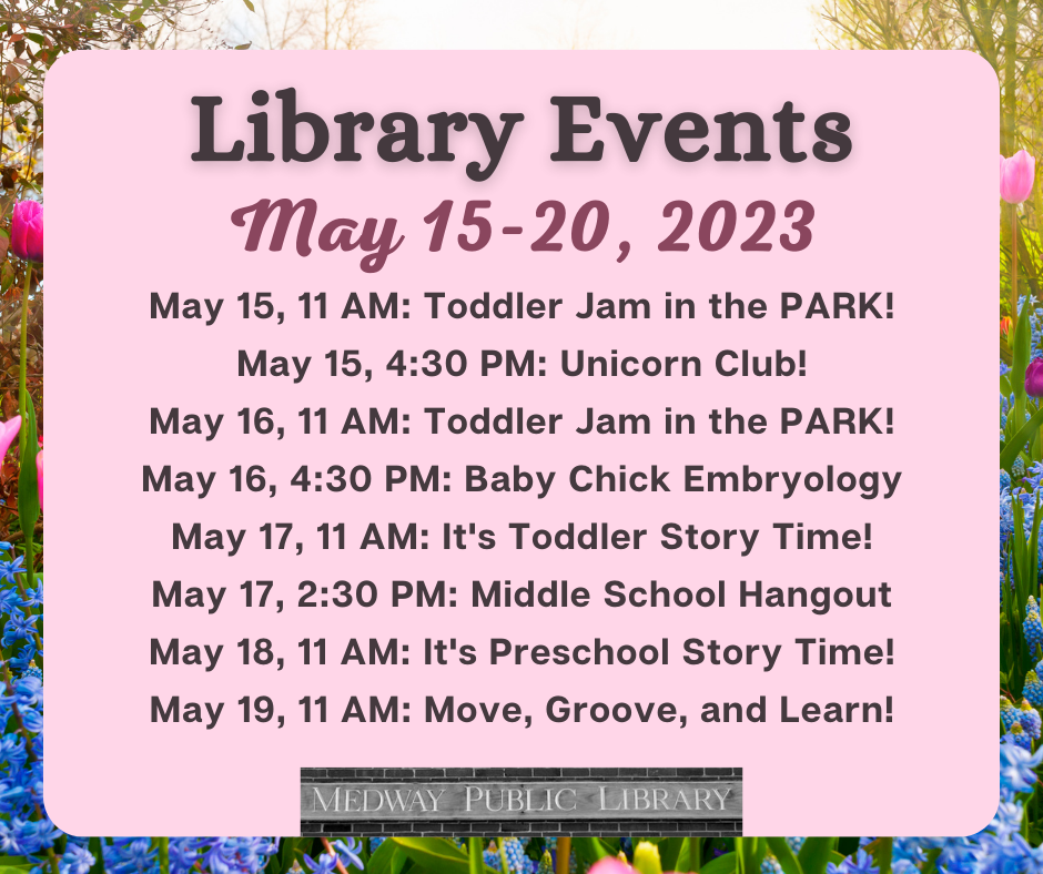 Library Events - Week of May 15-20