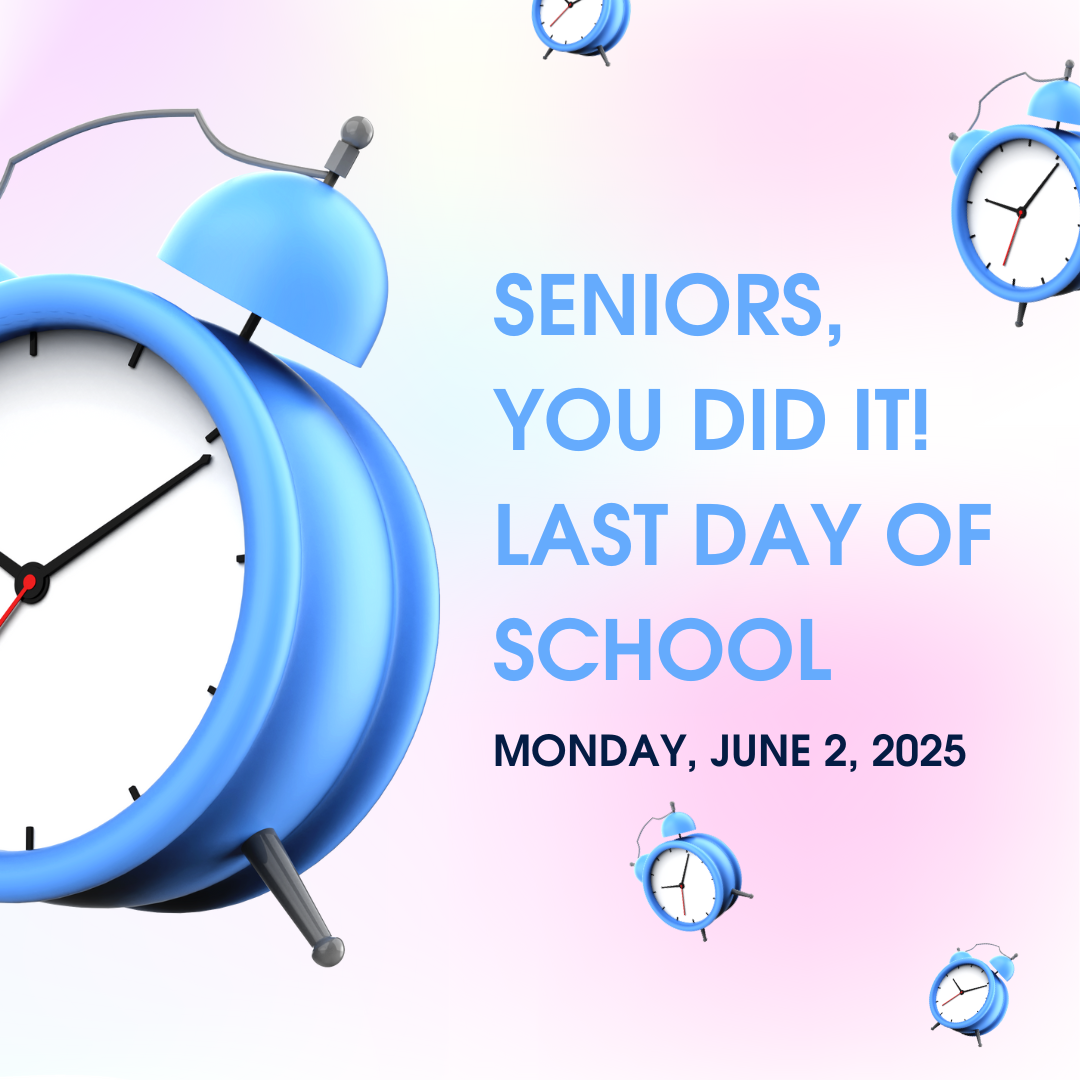 Seniors Last Day of School - June 2, 2025