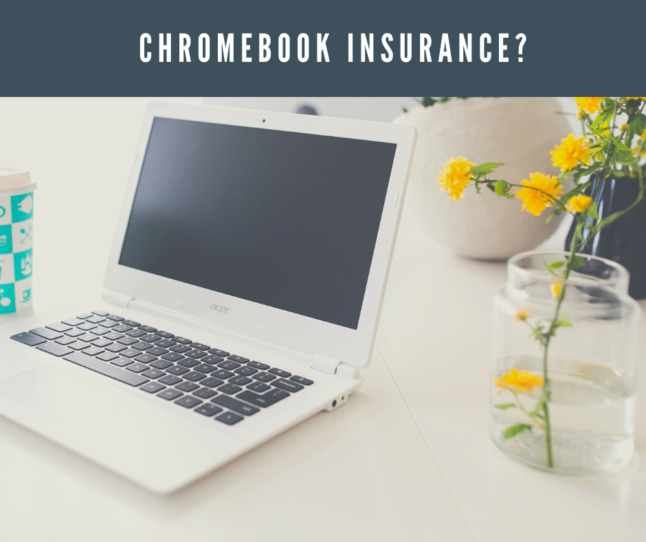 Chromebook Insurance