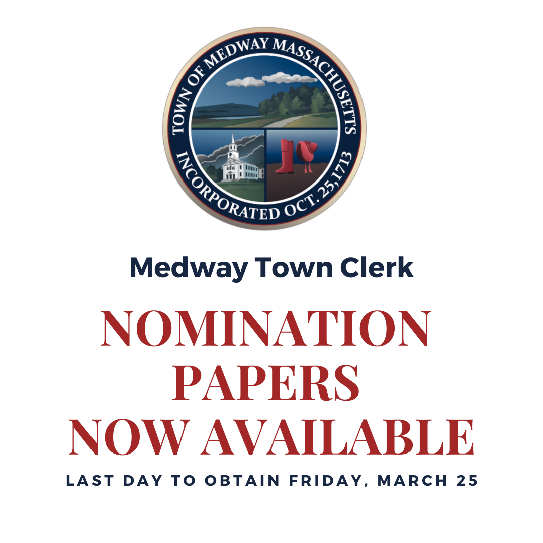 Town Clerk announces nomination papers now available for upcoming election.