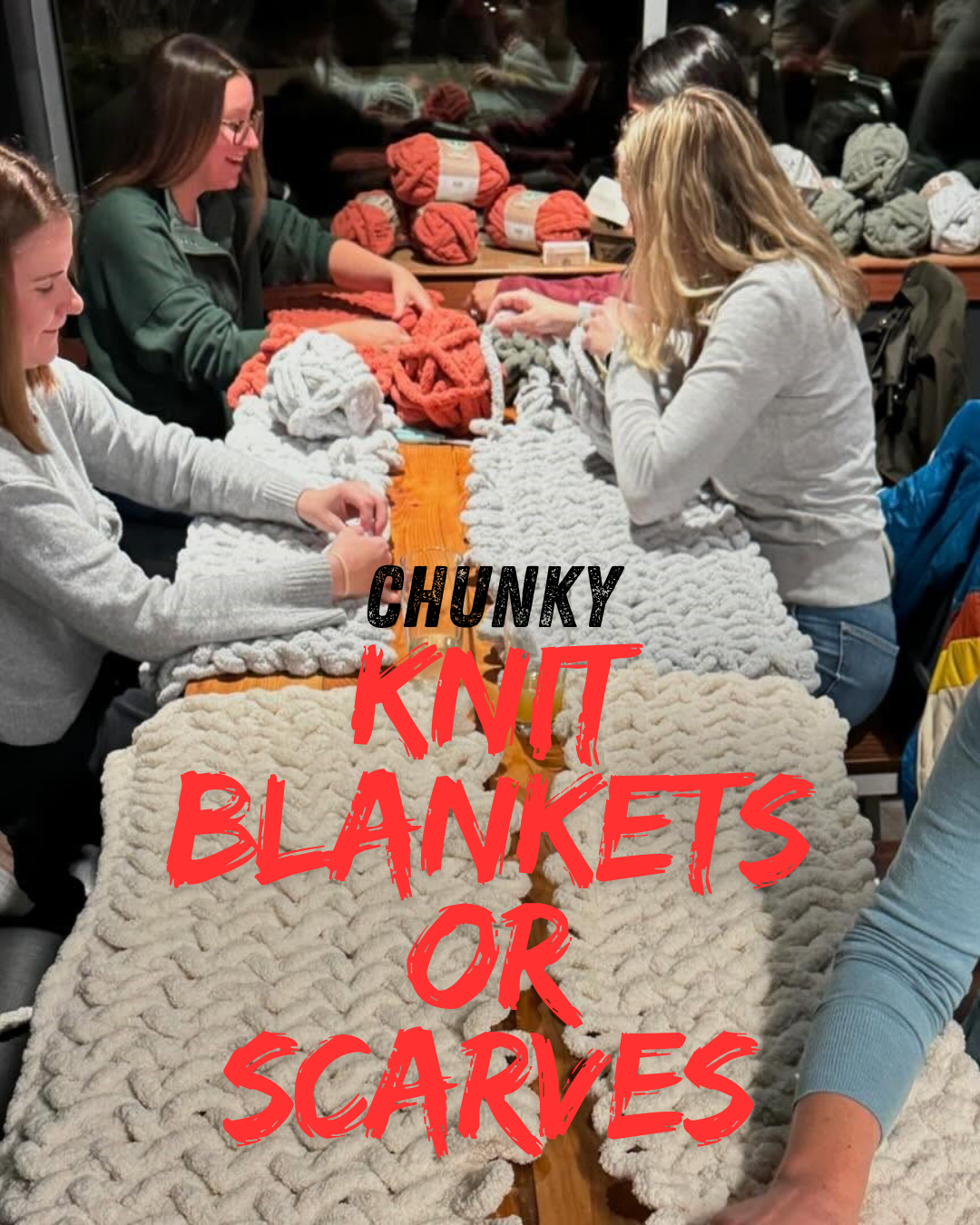 Medway Parks and Recreation's Chunky Knit Blanket and Scarves Class