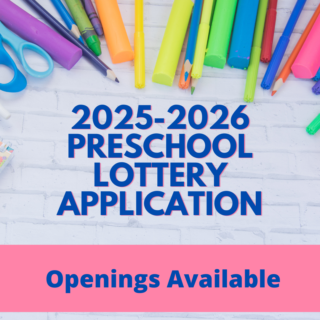 2025-2026 preschool lottery application - openings