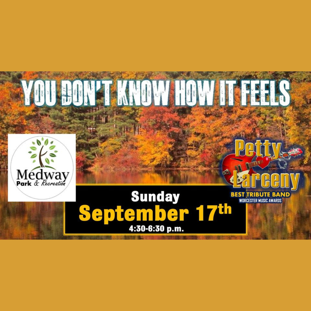 Medway Parks and Recreation's Concert in the Park- Petty Larceny