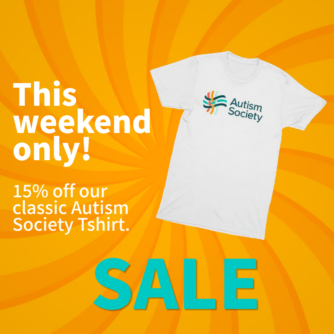 An image of an Autism Society White Tshirt with text reading; This weekend only. 15% off classic Autism Society Tee and the word sale.
