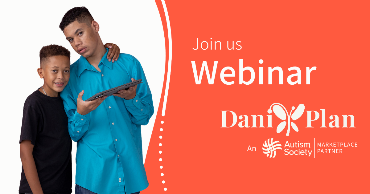 Two boys. One holding a tablet. Text reads Join Us. Webinar. Dani Plan and Autism Society Logos shown