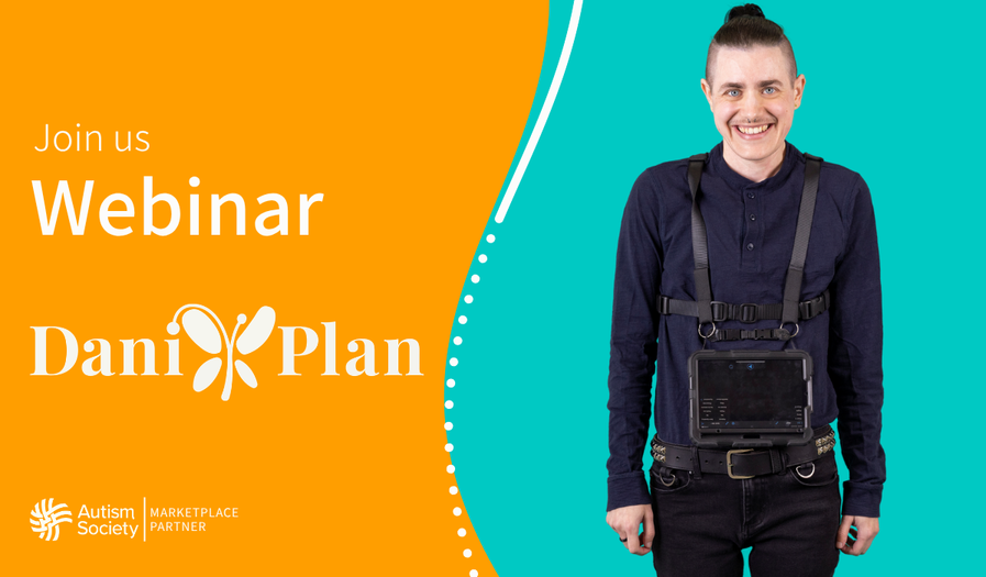 A young man wearing an AAC around his neck. Text reads Join Us. Webinar. Dani Plan and Autism Society Logos shown