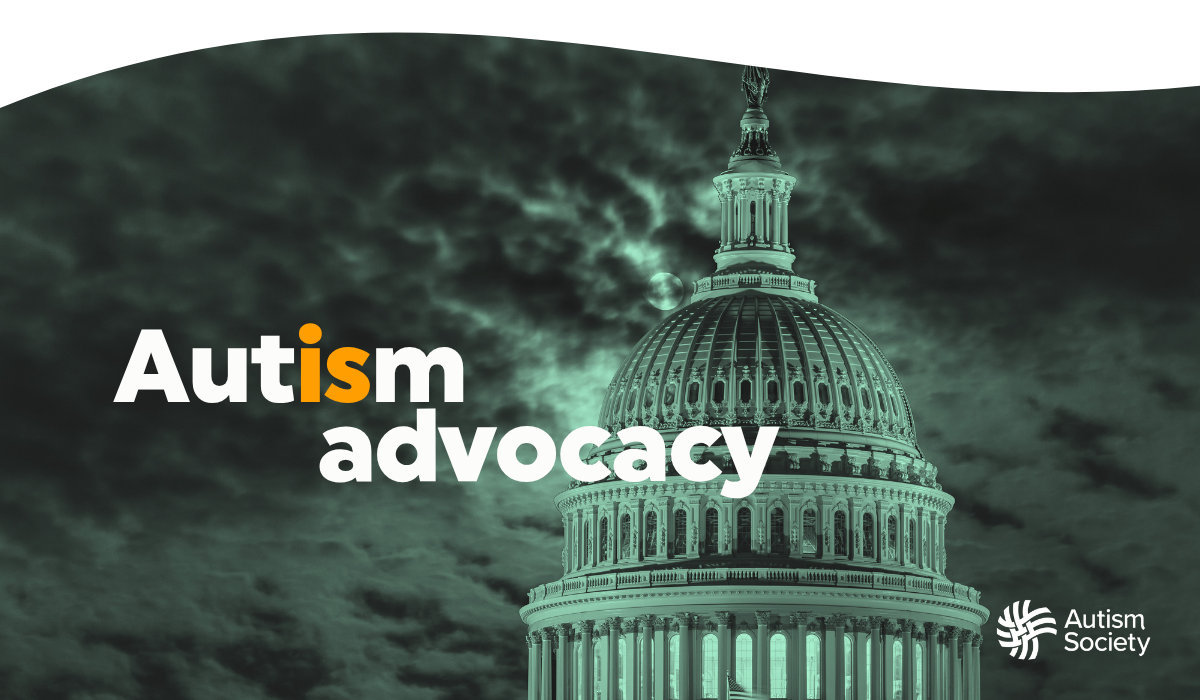 The US Capitol on a dark cloudy night. Overlay reads Autism Advocacy. Autism Society logo displayed