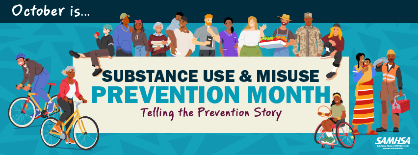 October is Substance Use & Misuse Prevention Month Banner