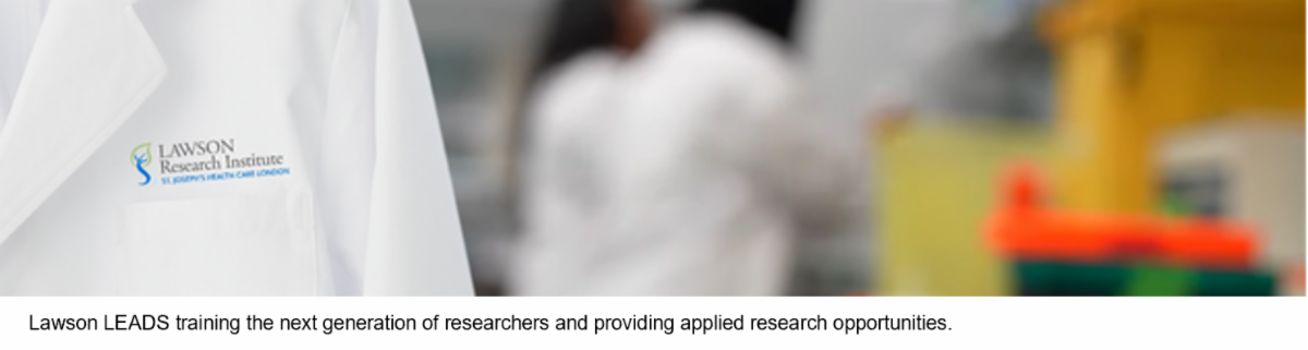 Lawson LEADS training the next generation of researchers and providing applied research opportunities.