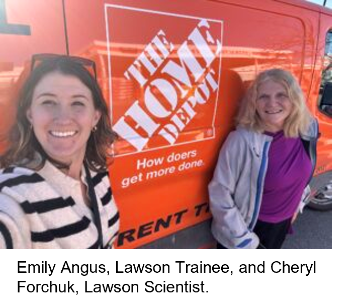 Emily Angus, Lawson Trainee, and Cheryl Forchuk, Lawson Scientist.